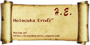 Holecska Ernő névjegykártya